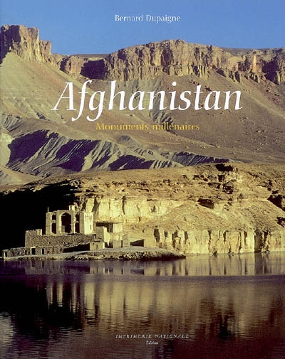 Afghanistan : monuments millénaires
