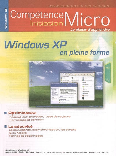 Compétence Micro-Initiation, n° 44. Windows XP en pleine forme
