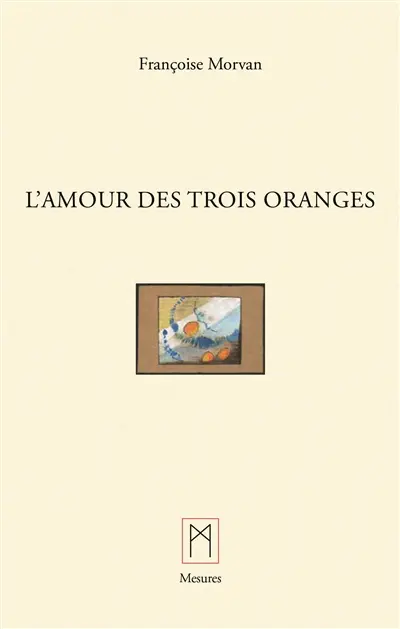 L'Amour des trois oranges