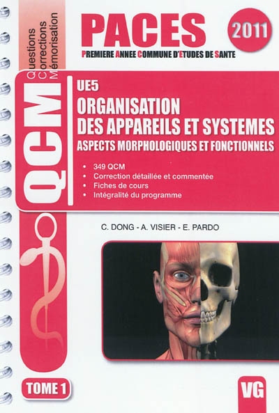 UE5 organisation des appareils et systèmes : aspects morphologiques et fonctionnels : QCM questions corrections mémorisation. Vol. 1