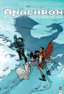 Anachron. Vol. 3. Le passeur du mont Kordil