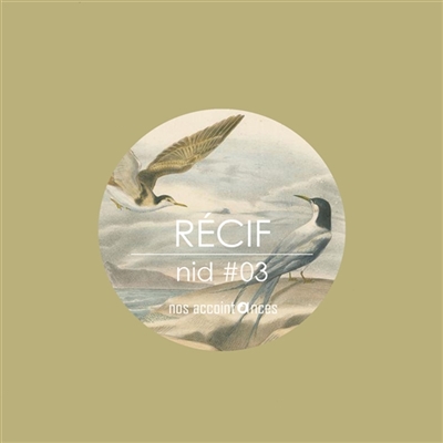 Nid #03 – Récif