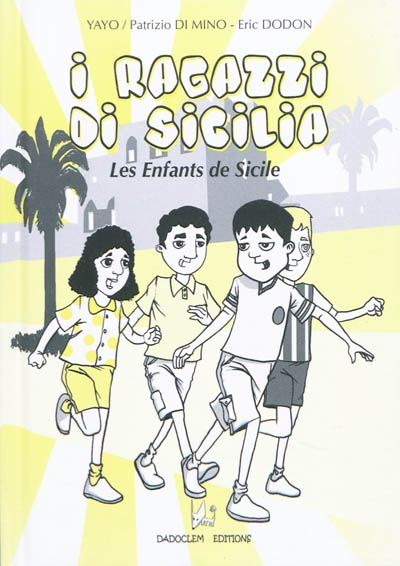 I ragazzi di Sicilia. Les enfants de Sicile