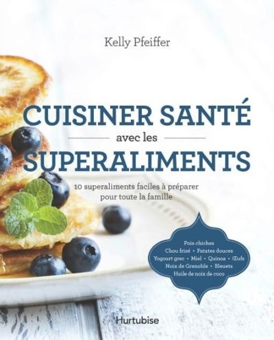 Cuisiner santé avec les...