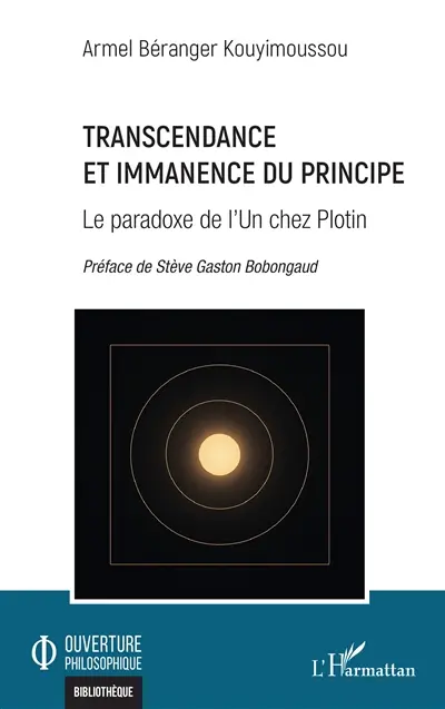 Transcendance et immanence du principe : le paradoxe de l'un chez Plotin