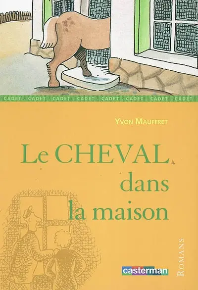 Le cheval dans la maison