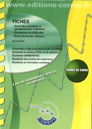Fiches droit des sociétés et groupements d'affaires, entreprise en difficulté, droit pénal des affaire : candidats à l'UE 2 du DCG et UE1 du DSCG : fiches de cours