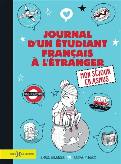Journal d'un étudiant français à l'étranger : mon séjour Erasmus