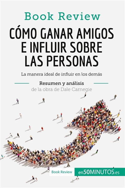 Cómo ganar amigos e influir...