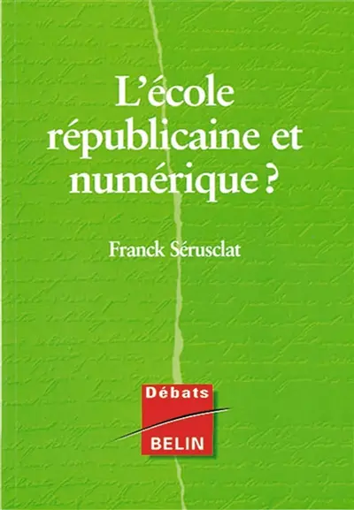 L'école républicaine et numérique ?