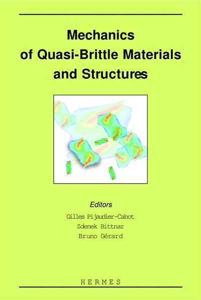 Mechanics of quasi-brittle materials structures