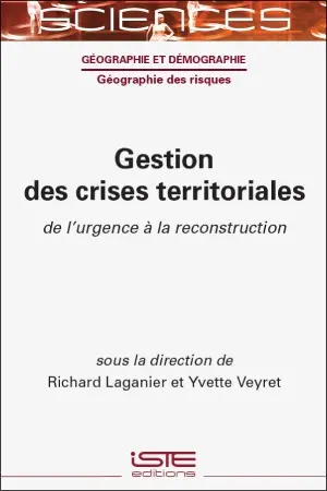 Gestion des crises territoriales : de l'urgence à la reconstruction