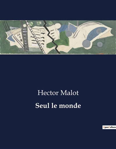Seul le monde