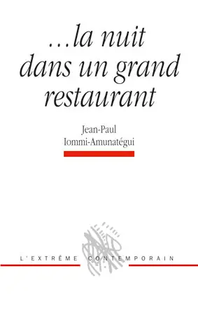 La nuit dans un grand restaurant