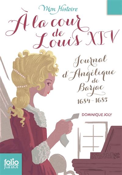 A la cour de Louis XIV : journal d'Angélique de Barjac, 1684-1685