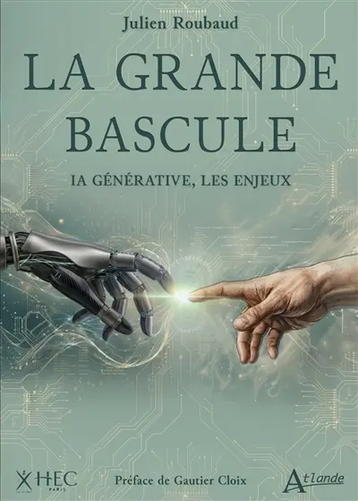 La grande bascule : IA générative, les enjeux