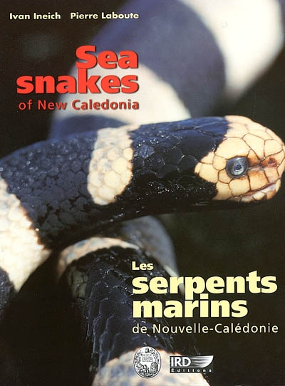 Les serpents marins de Nouvelle-Calédonie. Sea snakes of New Caledonia