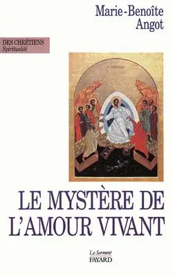 Le Mystère de l'amour vivant
