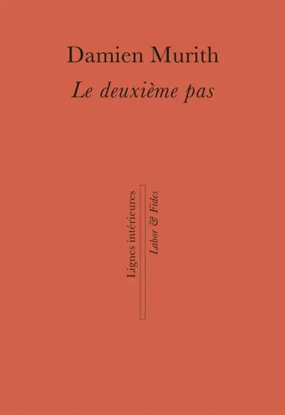Le deuxième pas : récit
