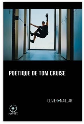 Poétique de Tom Cruise