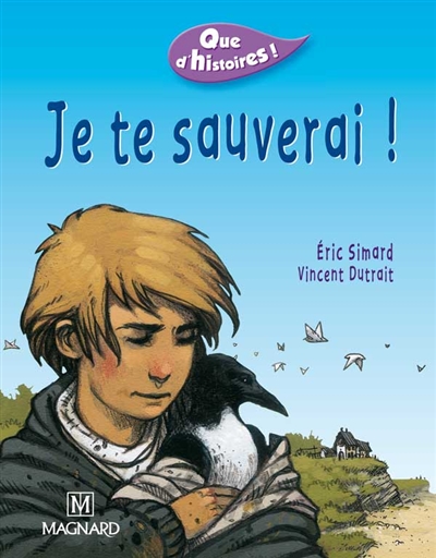 Je te sauverai !