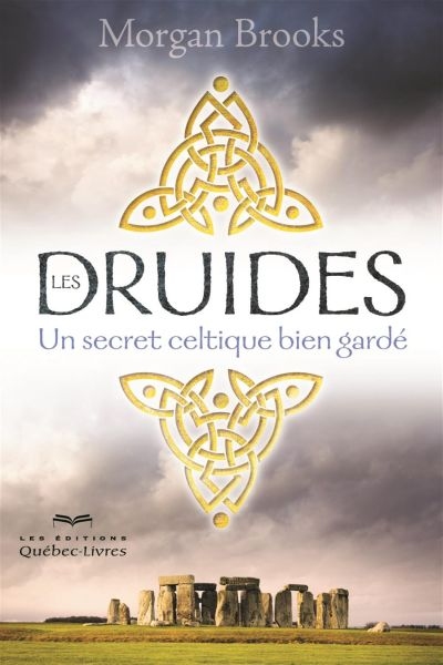 Les druides : un secret...