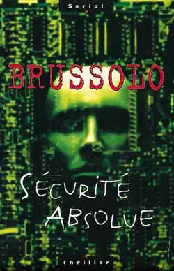 Sécurité absolue