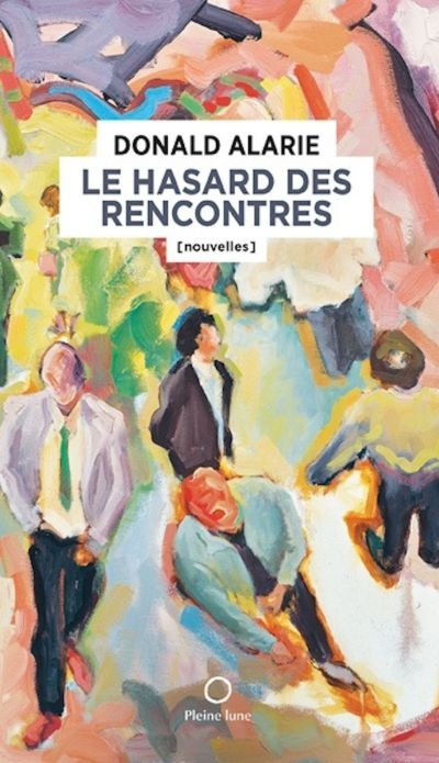 Le hasard des rencontres
