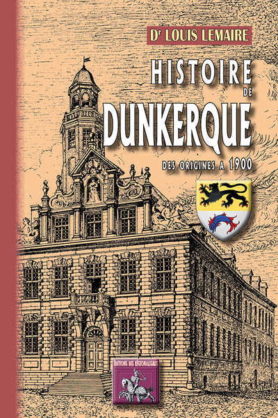 Histoire de Dunkerque : des origines à 1900