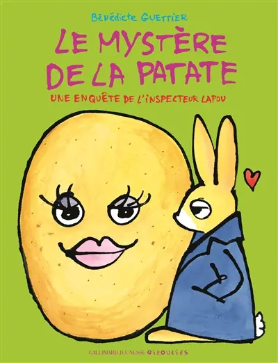 Une enquête de l'inspecteur Lapou. Le mystère de la patate