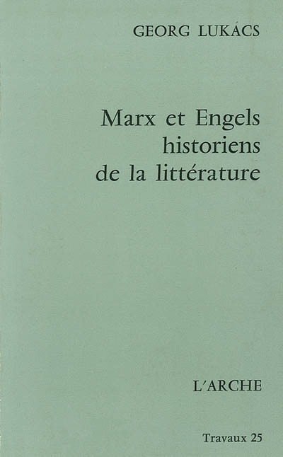 Marx et Engels, historiens de la littérature