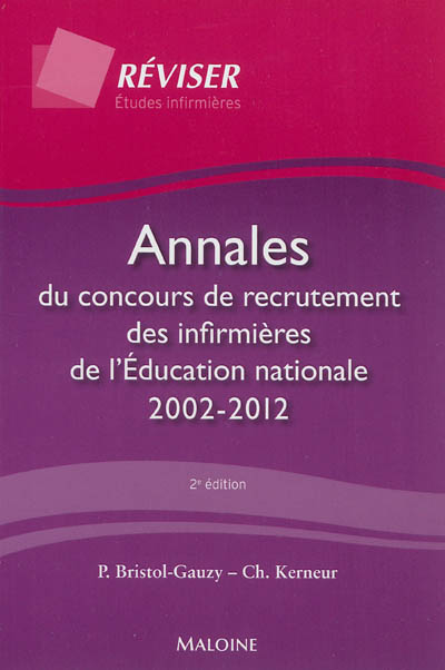 Annales du concours de recrutement des infirmières de l'Education nationale 2002-2012