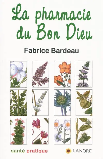 La pharmacie du Bon Dieu