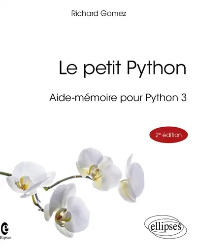 Le petit Python : aide-mémoire pour Python 3
