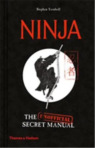 Ninja : The (Unofficial) Secret Manual
