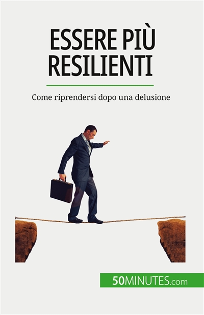 Essere più resilienti :...