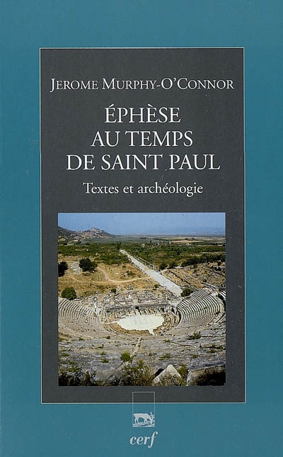 Ephèse au temps de saint Paul : textes et archéologie