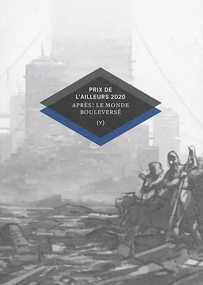 Prix de l'ailleurs 2020 : Après ! Le monde bouleversé