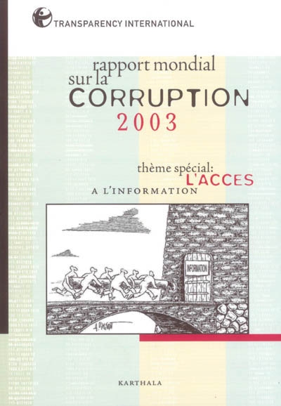 Rapport mondial sur la corruption 2003 : l'accès à l'information (thème spécial)
