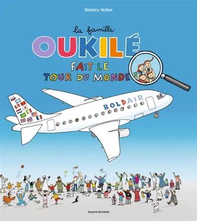 La famille Oukilé. La famille Oukilé fait le tour du monde