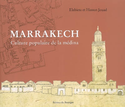 Marrakech, culture populaire de la médina