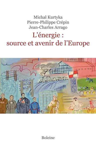 L'énergie : source et avenir de l'Europe