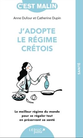 J'adopte le régime crétois : le meilleur régime du monde pour se régaler tout en préservant sa santé