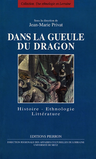 Dans la gueule du dragon : histoire, ethnologie, littérature
