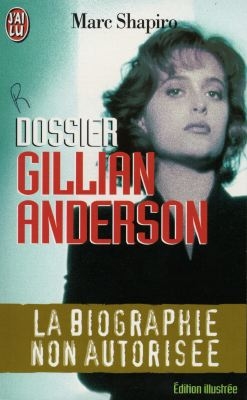 Dossier Gillian Anderson : la biographie non autorisée