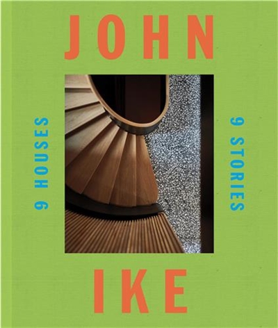 John Ike : 9 Houses / 9...
