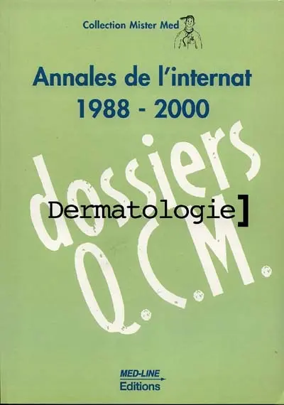 Dermatologie : annales de l'internat 1988-2000