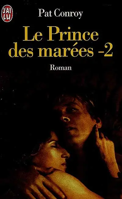 Le prince des marées. Vol. 2