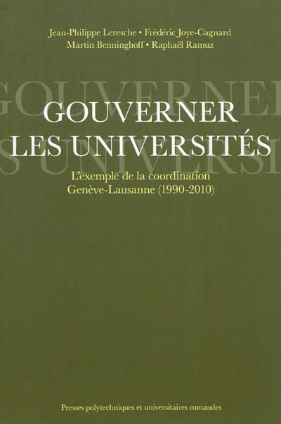 Gouverner les universités : l'exemple de la coordination Genève-Lausanne (1990-2010)