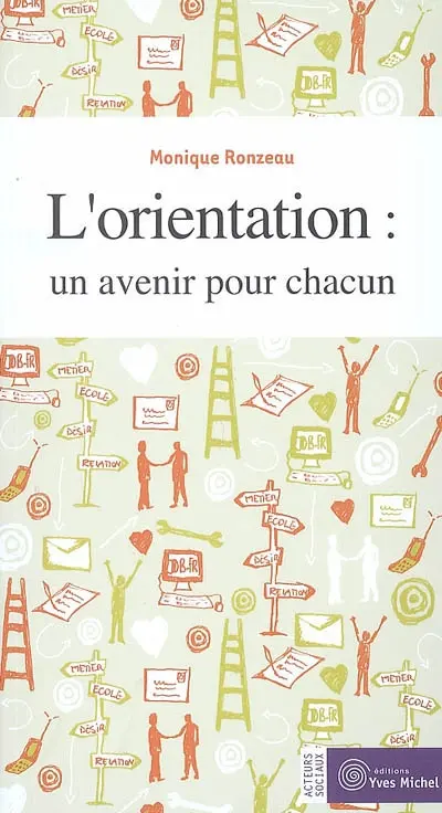 L'orientation : un avenir pour chacun